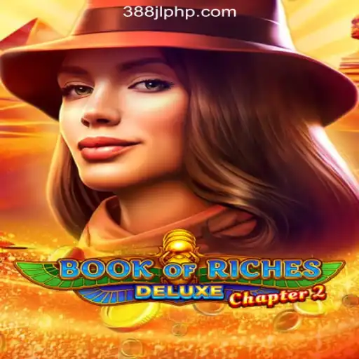 Exploring Book of Riches Deluxe Chapter 2 and Its Impact on 388JL.COM Online Casino Philippines