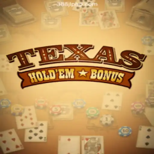 Exploring Texas Holdem Bonus at 388JL.COM Online Casino Philippines